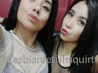 Lesbianfetishsquirt