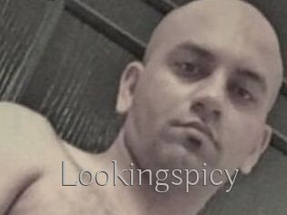Lookingspicy
