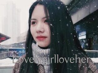 Lovelygirlloveher