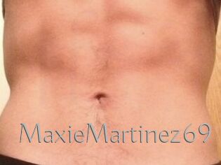MaxieMartinez69
