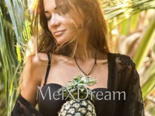 MelXDream