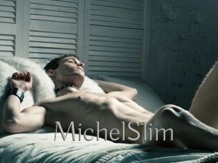 MichelSlim