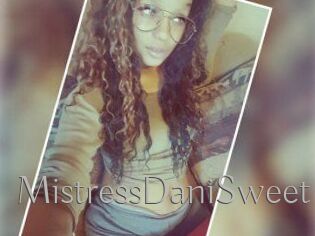 MistressDaniSweet