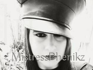 MistressPhenikz