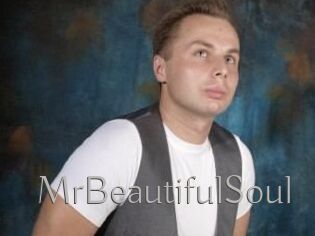 MrBeautifulSoul