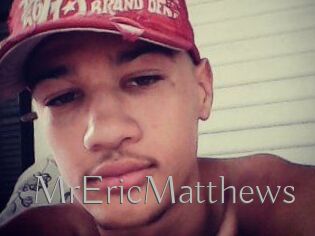 MrEricMatthews
