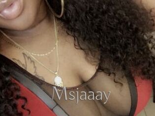 Msjaaay