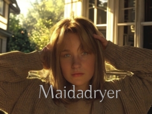 Maidadryer