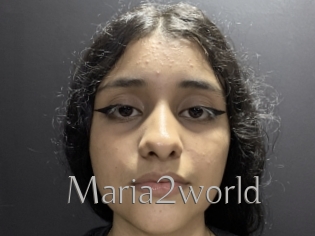 Maria2world