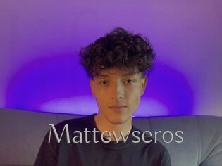 Mattewseros