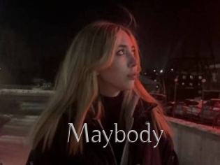 Maybody