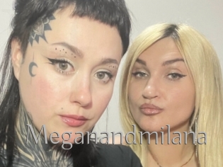 Meganandmilana