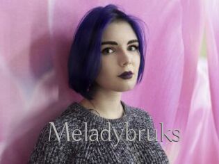 Meladybruks