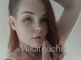 Mikatouchit