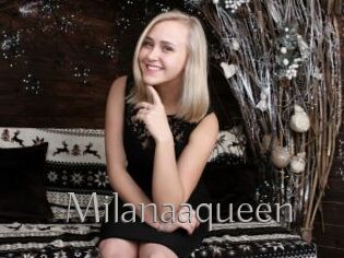 Milanaaqueen
