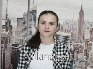 Milanakeat