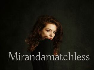 Mirandamatchless