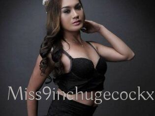 Miss9inchugecockx