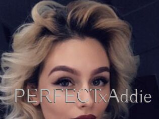 PERFECTxAddie
