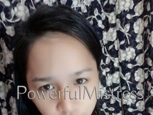 PowerfulMistress