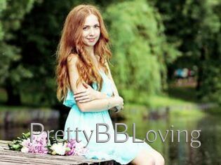 PrettyBBLoving