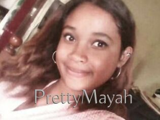 PrettyMayah