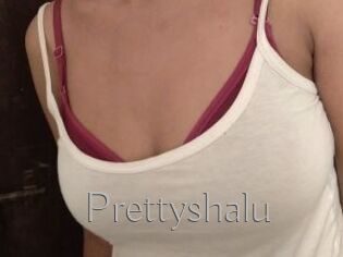 Prettyshalu