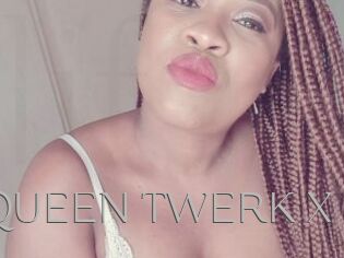 QUEEN_TWERK_X