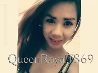 QueenRoyalTS69