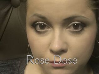 Rose_Dose