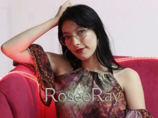 RoseeRay