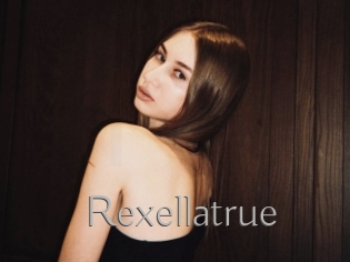 Rexellatrue