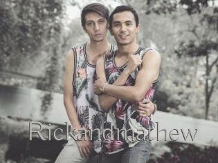 Rickandmathew