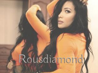 Rousdiamond