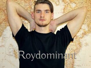 Roydominant