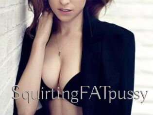 SquirtingFATpussy