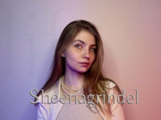 Sheenagrindel