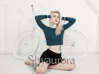 Shyaurora
