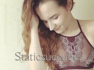 Staticsuccubus