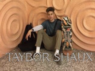 TAYBOR_SHAUX