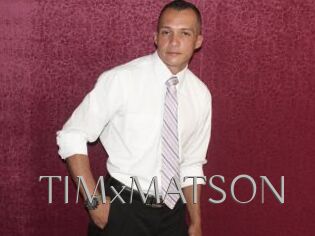 TIMxMATSON