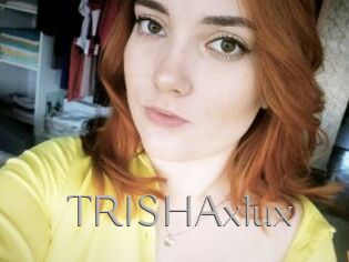 TRISHAxlux