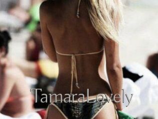 TamaraLovely