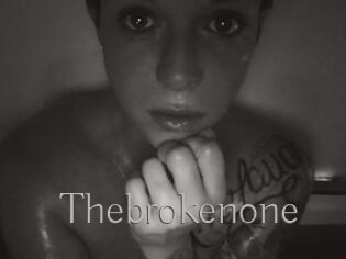 Thebrokenone