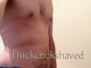 Thickcockshaved