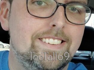 TooTall69