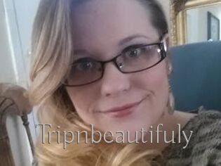 Tripnbeautifuly