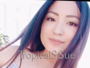 TropicalSSue