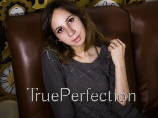 TruePerfection