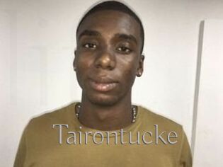 Tairon_tucke